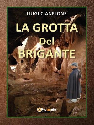 cover image of La grotta del brigante